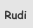 Rudi